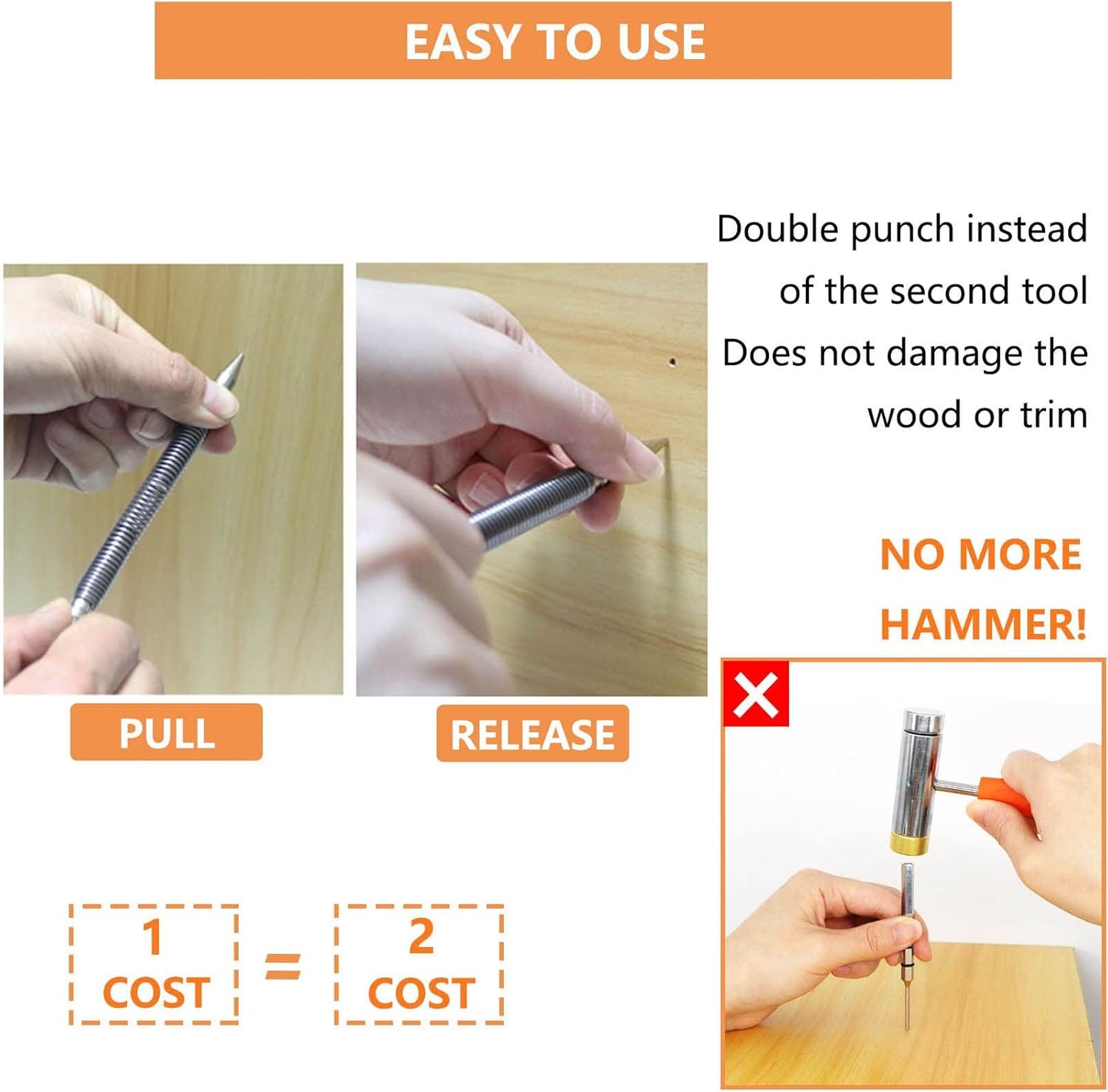 No more hammering, which can damage Hammerless Nail.